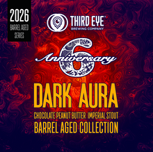 Load image into Gallery viewer, 2026 Barrel Aged Release Series: DARK AURA PRE-ORDER / PICKUP AT SHARONVILLE TAPROOM ONLY