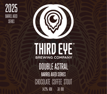 Load image into Gallery viewer, 2025 Barrel Aged Release Series: Double Astral PRE-ORDER / PICKUP AT SHARONVILLE TAPROOM ONLY