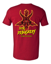 Load image into Gallery viewer, 2026 TOTAL DEBOCKERY T-Shirt ONLINE ORDER ONLY/PICKUP@SHARONVILLE