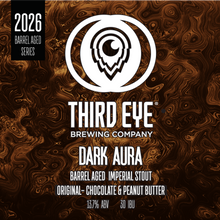 Load image into Gallery viewer, 2026 Barrel Aged Release Series: DARK AURA PRE-ORDER / PICKUP AT SHARONVILLE TAPROOM ONLY